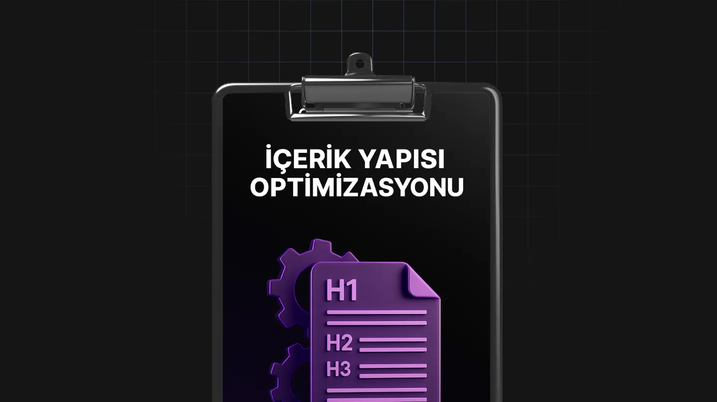 İçerik Yapısı Optimizasyonu